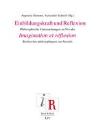 Couverture du livre Einbildungskraft und Reflexion. Philosophische Untersuchungen zu Novalis